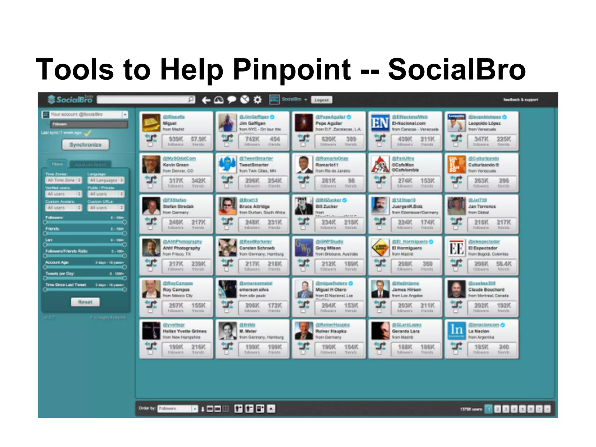 Tools to Help Pinpoint -- SocialBro
 
