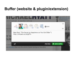 Buffer (website & plugin/extension)
 
