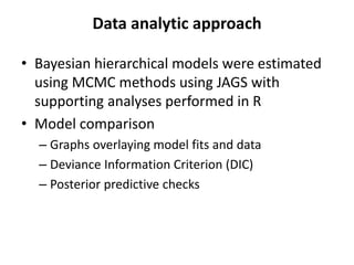 Presentation based on "Hierarchical Bayesian Models of Subtask Learning ...