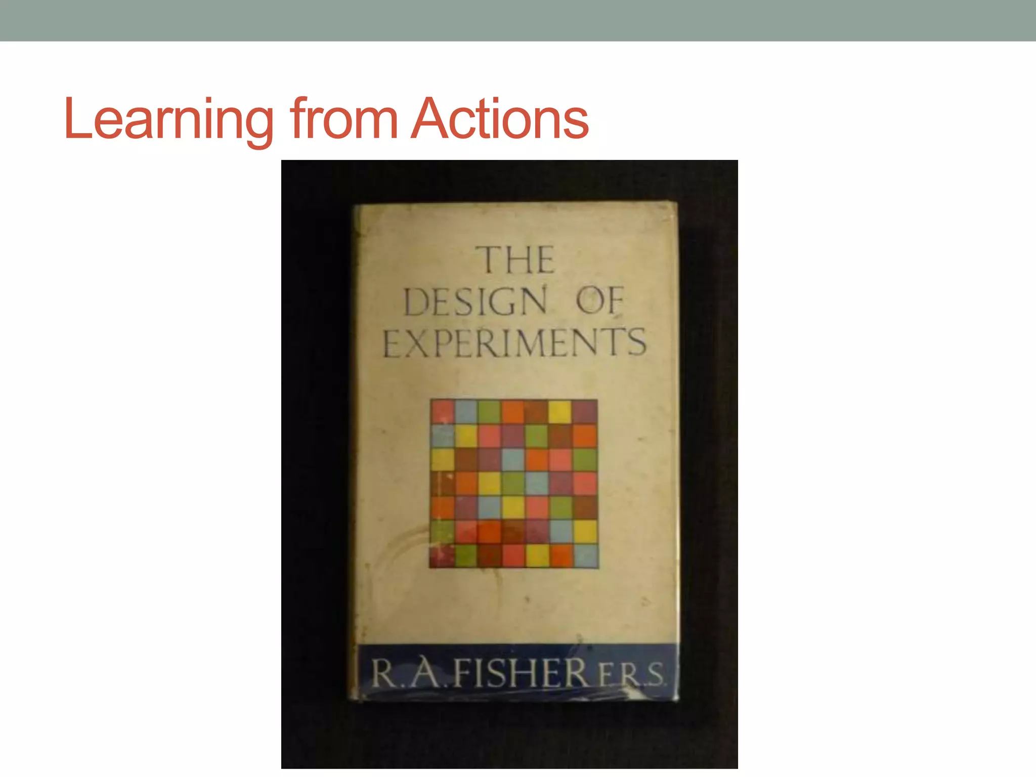 Learning from Actions
 