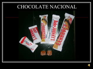 CHOCOLATE NACIONAL 
