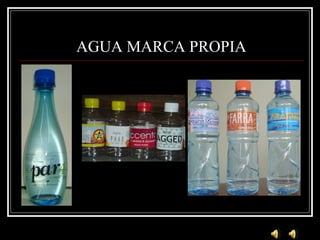 AGUA MARCA PROPIA 