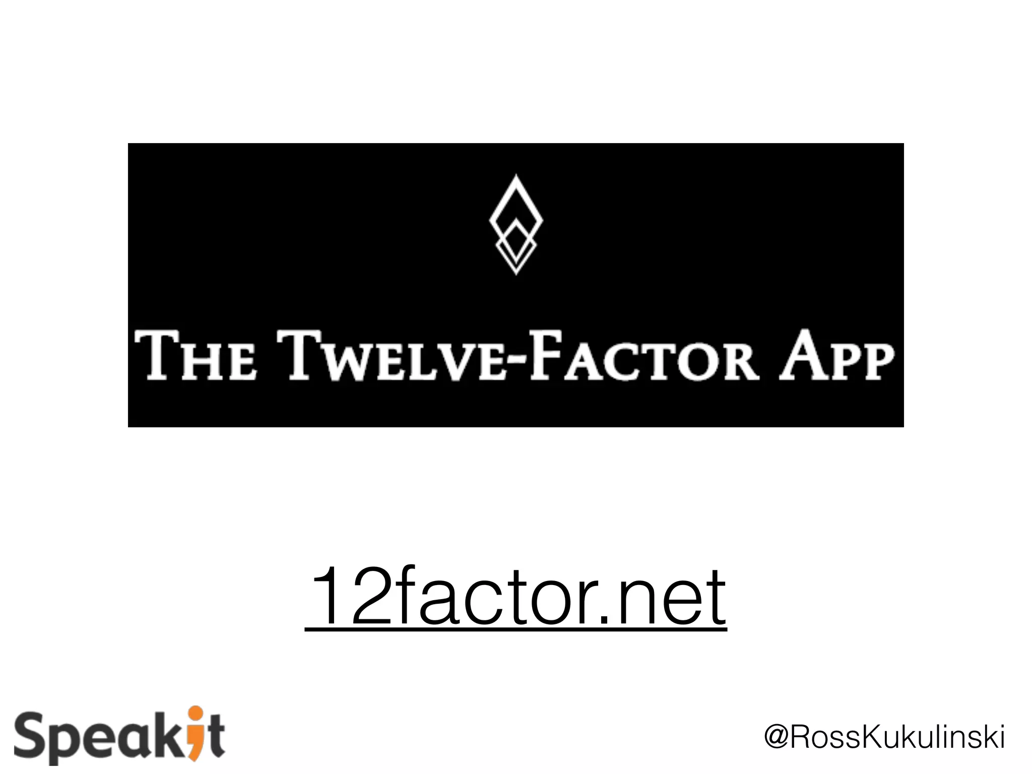 @RossKukulinski 
12factor.net 
 