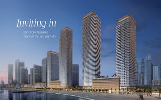 Inviting in
the ever-changing
hues o the sea and sky
 