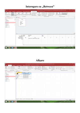 Interogare cu „Between”
Afișare
 