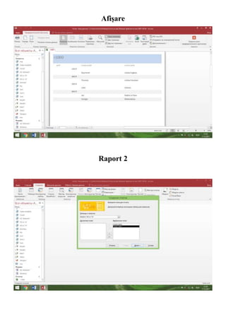 Afișare
Raport 2
 