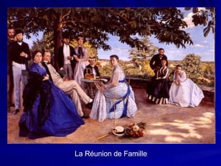 La Réunion de Famille 