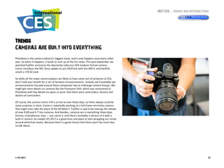 2017 CES – Trends and Introductions
121-10-2017
Trends
CAMERAS ARE BUILT INTO EVERYTHING
Photokina is the camera industry’...