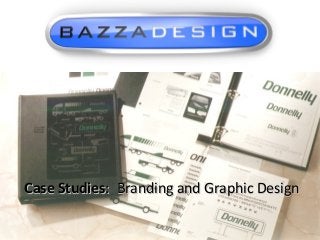 Case Studies: Branding and Graphic Design

 