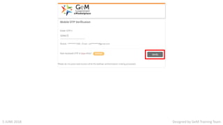 Designed by GeM Training Team5 JUNE 2018
 