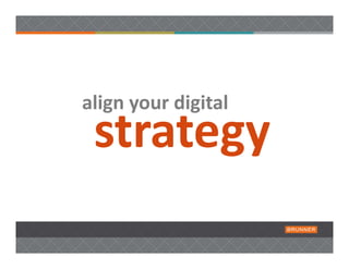 align your digital 
 