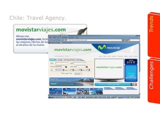 29 
Chile: Travel Agency. 
 