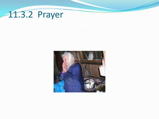 11.3.2 Prayer
 