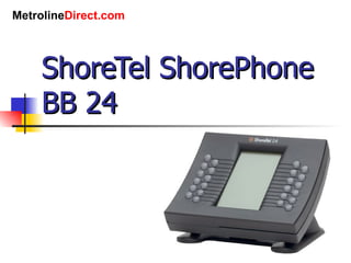ShoreTel ShorePhone BB 24 