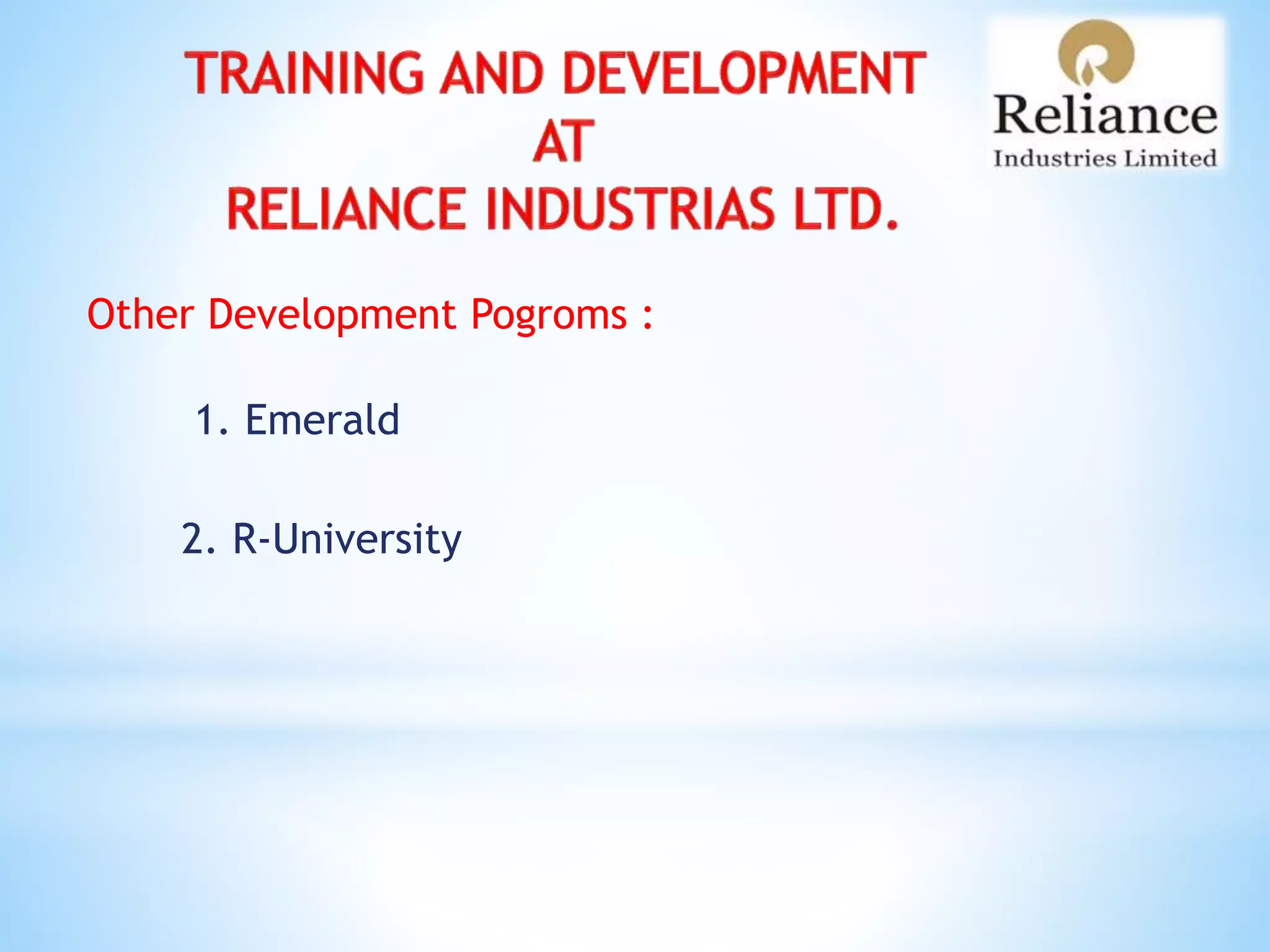 Other Development Pogroms :
1. Emerald
2. R-University
 