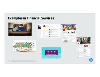 Examples in Financial Services




30 © Copyright 2012 Hewlett-Packard Development Company, L.P.
   The information contained herein is subject to change without notice.
 