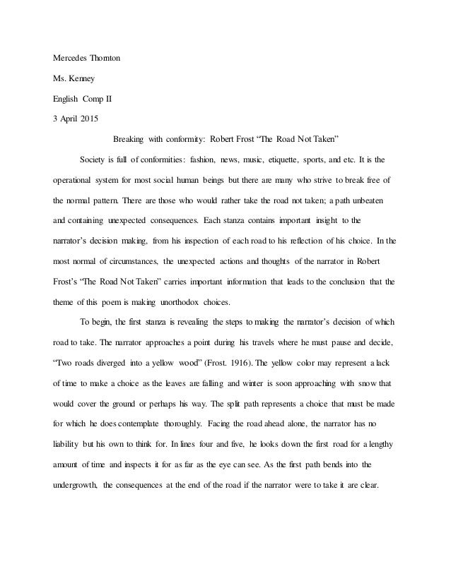 The road not taken analysis essay have