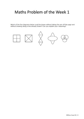 BISbuzz Issue 04 | 11
Maths Problem of the Week 1
 