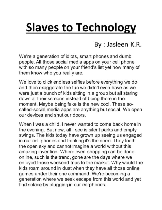 Slaves to Technology