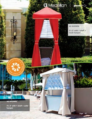 AS SHOWN
2’x 2’ with 1 shelf +
mesh hamper
AS SHOWN
4’x 2’ with 1 shelf + solid
hamper
27Pagesales@medallionfurniture.com 800.553.0071medallionfurniture.com
 