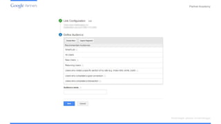PartnerAcademy
Közönségek célzása remarketinggel
 