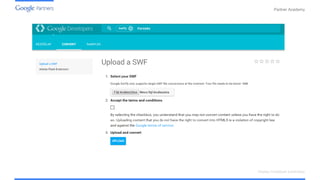 Confidential and Proprietary
Partner Academy
Display hirdetések kialakítása
 
