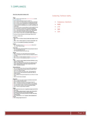 . P a g e 8
7.7.7.7. COMPLIANCESCOMPLIANCESCOMPLIANCESCOMPLIANCES
Conducting Technical Audits;Conducting Technical Audits;Conducting Technical Audits;Conducting Technical Audits;
• Compliance checklistsCompliance checklistsCompliance checklistsCompliance checklists
• NHBCNHBCNHBCNHBC
• LTHLTHLTHLTH
• SBDSBDSBDSBD
• CSHCSHCSHCSH
 
