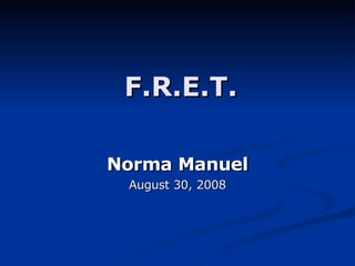   F.R.E.T. Norma Manuel August 30, 2008 