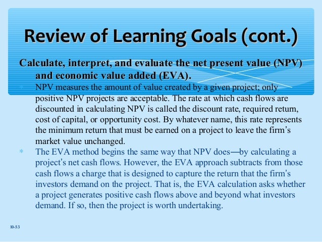 wealth maximization and the npv method Maximisation of shareholder wealth is (dcf) flow investment appraisal method such as net present value or internal rate of return alternatively, the project-. wealth maximization and the npv method Maximisation of shareholder wealth is (dcf) flow investment appraisal method such as net present value or internal rate of return alternatively, the project-.