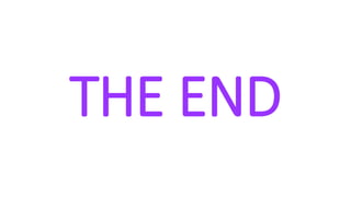 THE END
 