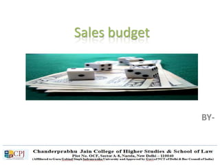 Sales budget
BY-
 