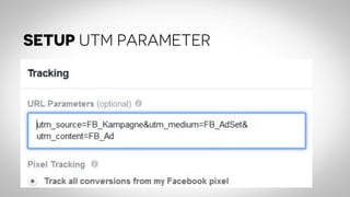 SETUP UTM PARAMETER
 