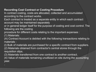 Bba ii cost and management accounting u 3.3 contract costing | PPTX