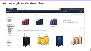 19
You probably know the Marketplace…
-
 