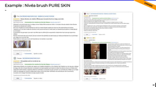 69
Example : Nivéa brush PURE SKIN
-
 