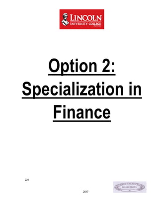 222
2017
Option 2:
Specialization in
Finance
 
