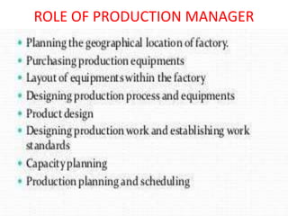 ROLE OF PRODUCTION MANAGER
 