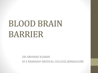 BLOOD BRAIN BARRIER | PPTX