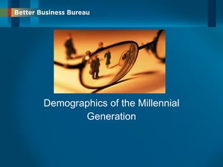 Demographics of the Millennial Generation 