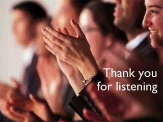 Thank you for listening 