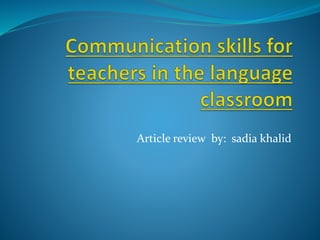 Article review by: sadia khalid
 