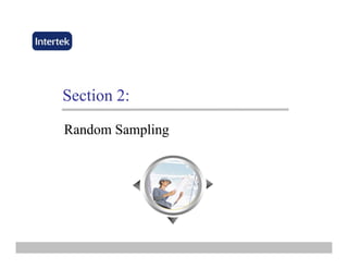 SectionSection 2:2:
Random SamplingRandom Sampling
 