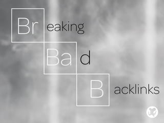 Breaking Bad Backlinks