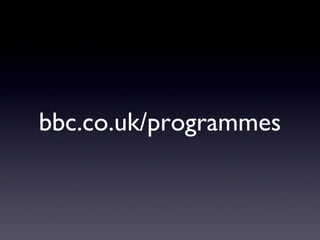 bbc.co.uk/programmes 