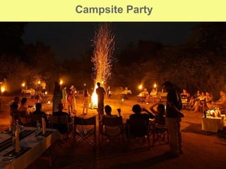 Campsite Party
 