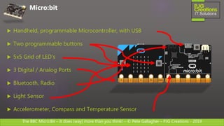 The BBC Micro:Bit - It does (way) more than you think! | PPTX