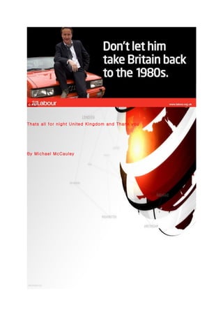 Thats all for night United Kingdom and Thank you




By Michael McCauley
 