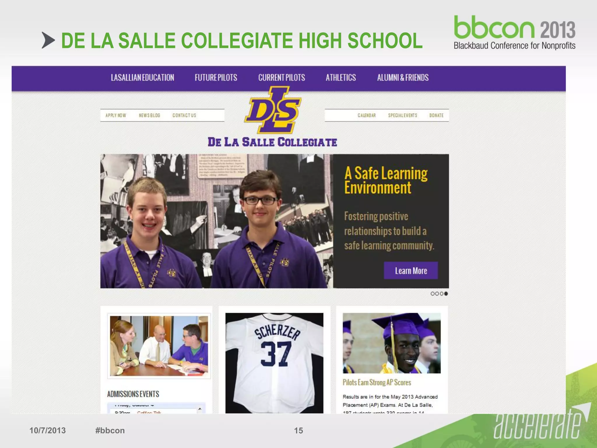 10/7/2013 #bbcon 15
DE LA SALLE COLLEGIATE HIGH SCHOOL
 