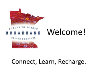 Welcome!
Connect, Learn, Recharge.
 