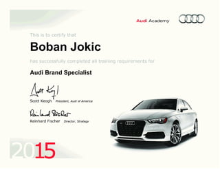 Boban Jokic
Audi Brand Specialist
 